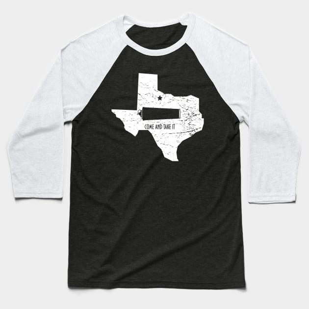 Come and Take it Gonzales Battle Texas Flag Baseball T-Shirt by tatadonets